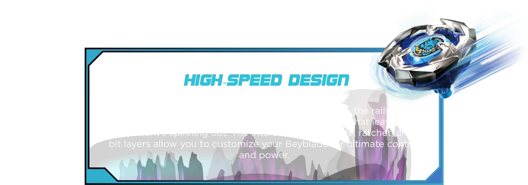 Sword Dran 60-3F-Desc High-Speed Design: With a flat-tipped bit, Sword Dran 3-60F engages the rails for lightning-fast dashes, launching into fierce collisions that leave your opponent’s spinning out. The interchangeable blade, ratchet, and bit layers allow you to customize your Beyblade for ultimate control and power.
